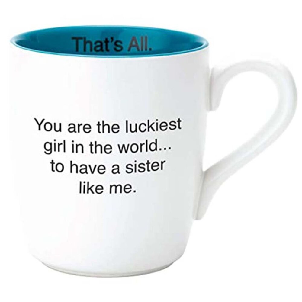 That's All Mug - Luckiest Girl/NWT